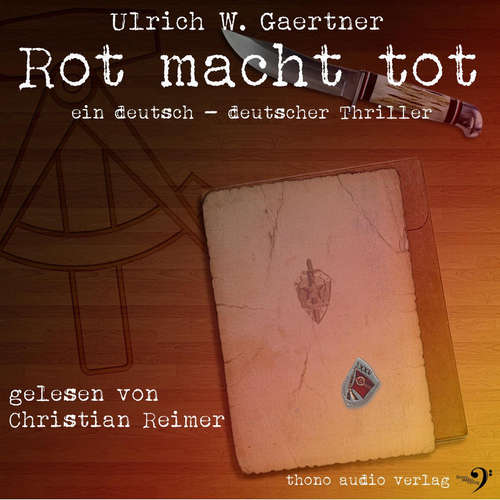 Hoerbuch Rot macht tot - Ulrich W. Gaertner - Christian Reimer