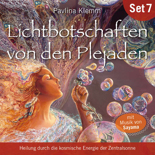 Hoerbuch Heilung durch die kosmische Energie der Zentralsonne: Lichtbotschaften von den Plejaden (Übungs-Set 7) - Pavlina Klemm - Pavlina Klemm