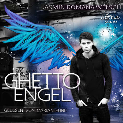 Hoerbuch Ghetto Engel - Jasmin Romana Welsch - Marian Funk