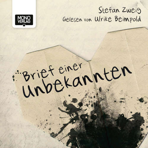 Hoerbuch Brief einer Unbekannten - Stefan Zweig - Ulrike Beimpold