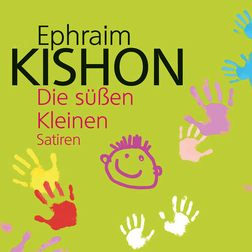 Hoerbuch Die süßen Kleinen - Ephraim Kishon - Hartmut Neugebauer