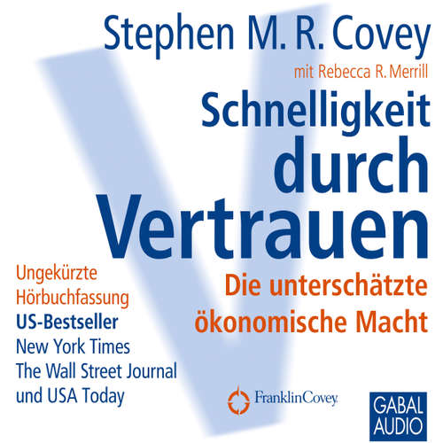 Hoerbuch Schnelligkeit durch Vertrauen - Stephen M.R. Covey - Gisa Bergmann