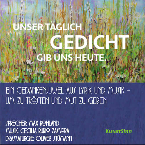 Hoerbuch Unser täglich Gedicht gib uns heute - Max Rohland - Max Rohland