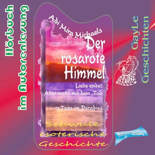 Hoerbuch Der rosarote Himmel - Adi Mira Michaels - Adi Mira Michaels
