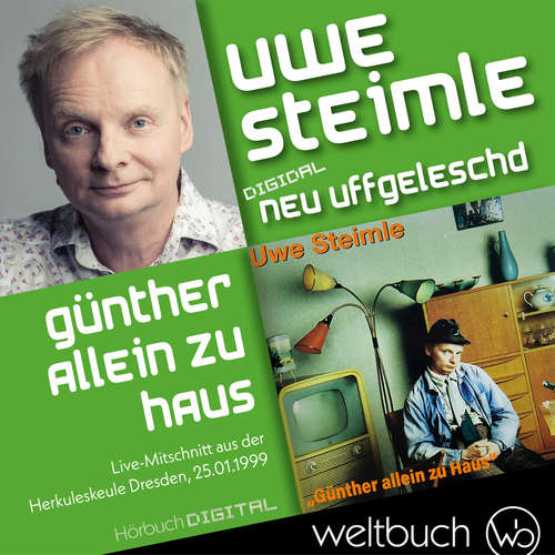 Hoerbuch Uwe Steimle: Günther allein zu Haus - Uwe Steimle - Uwe Steimle