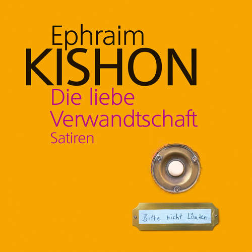 Hoerbuch Die liebe Verwandtschaft - Ephraim Kishon - Hartmut Neugebauer