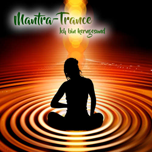 Hoerbuch Mantra-Trance - Jeffrey Jey Bartle - Jeffrey Jey Bartle