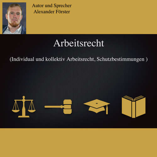 Hoerbuch Arbeitsrecht - Alexander Förster - Alexander Förster