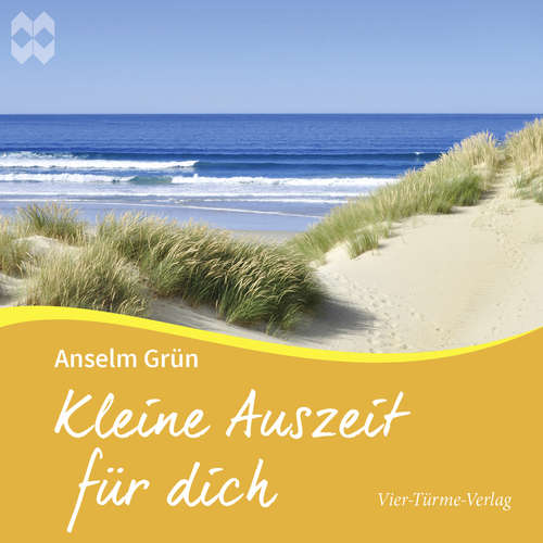 Hoerbuch Kleine Auszeit für Dich - Anselm Grün - Anselm Grün