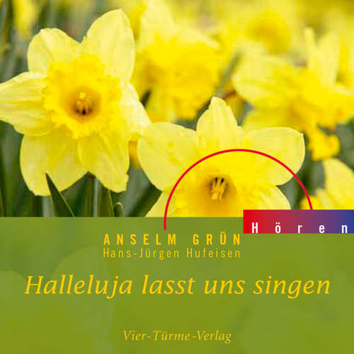 Hoerbuch Halleluja lasst uns singen - Anselm Grün - Anselm Grün