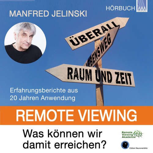 Hoerbuch Remote Viewing - Was können wir damit erreichen? - Manfred Jelinski - Manfred Jelinski