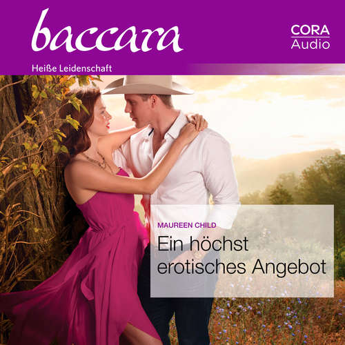 Hoerbuch Ein höchst erotisches Angebot (Baccara 2019) - Maureen Child - Hanna Franck