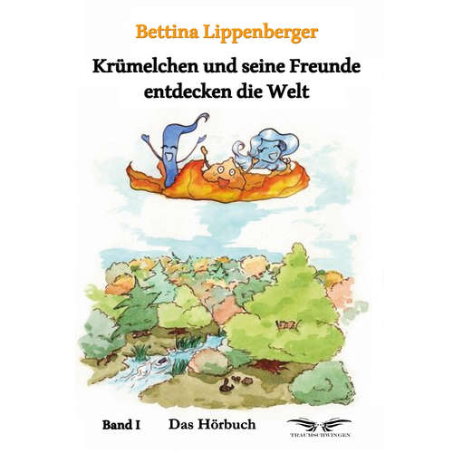 Hoerbuch Krümelchen und seine Freunde entdecken die Welt - Bettina Lippenberger - Oliver Bokern