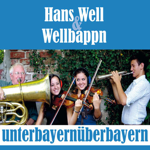Hoerbuch Unterbayernüberbayern - Hans Well - Hans Well