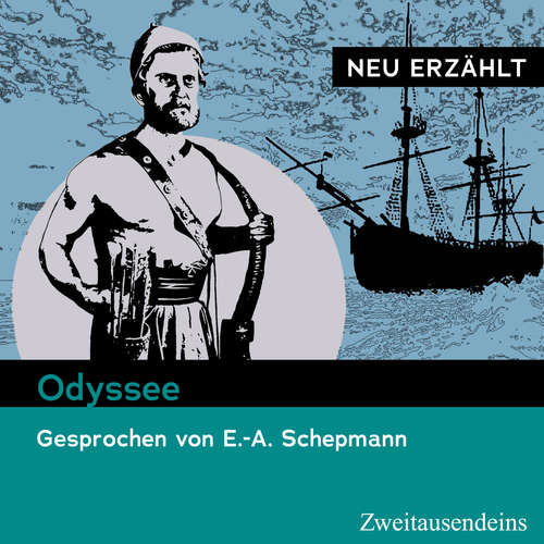 Hoerbuch Odyssee – neu erzählt - Homer - Ernst-August Schepmann