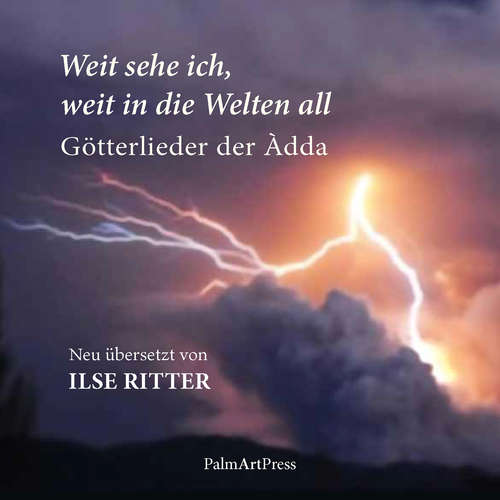 Hoerbuch Weit sehe ich, weit in die Welten all - Ilse Ritter - Ilse Ritter