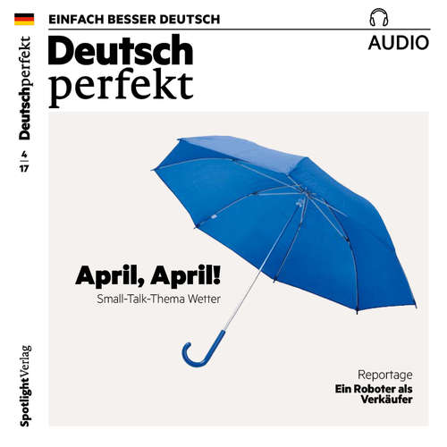 Hoerbuch Deutsch lernen Audio - April, April! Small-Talk-Thema Wetter - Spotlight Verlag - Various Artists