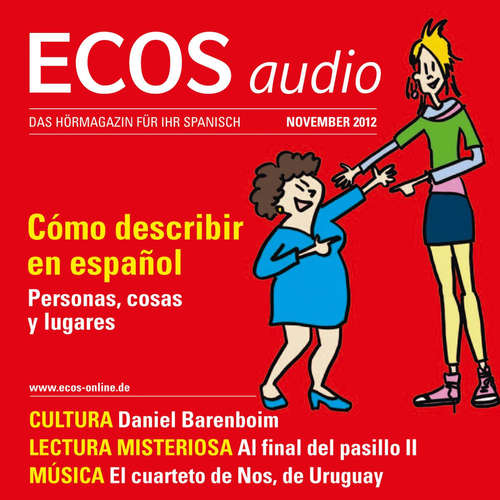 Hoerbuch Spanisch lernen Audio - Beschreiben auf Spanisch - Covadonga Jiménez - Carlos Aparicio