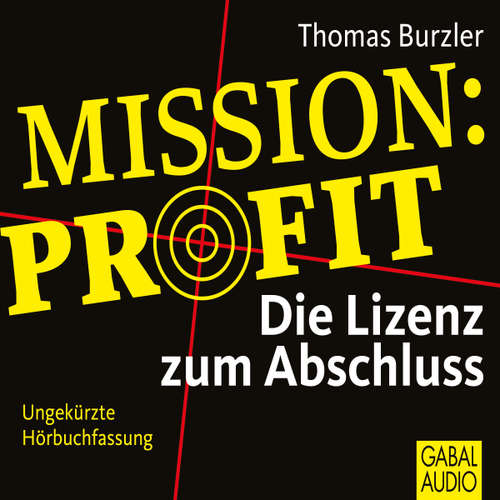 Hoerbuch Mission Profit - Thomas Burzler - Gabi Franke