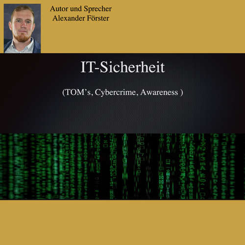 Hoerbuch IT-Sicherheit - Alexander Förster - Alexander Förster