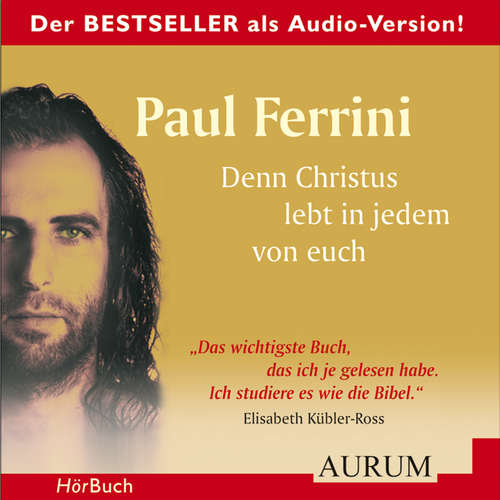 Hoerbuch Denn Christus lebt in jedem von euch - Paul Ferrini - Björn Gaus