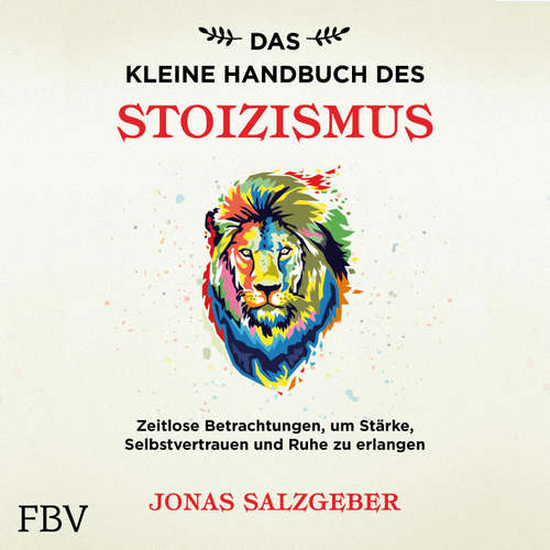 Hoerbuch Das kleine Handbuch des Stoizismus - Jonas Salzgeber - Peter Wolter