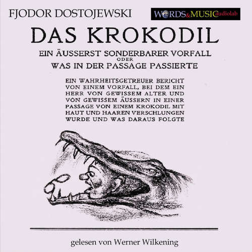 Hoerbuch Das Krokodil - Fjodor Dostojewski - Werner Wilkening