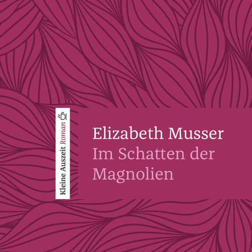 Hoerbuch Im Schatten der Magnolien - Elizabeth Musser - Rainer Böhm