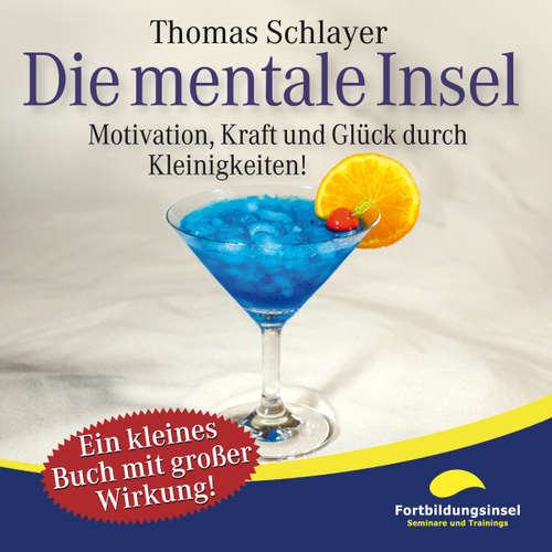Hoerbuch Die mentale Insel - Thomas Schlayer - Thomas Schlayer