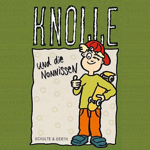 Hoerbuch 06: Knolle und die Nonnissen - Gertrud Schmalenbach - Tobias Unverzagt