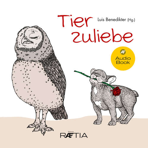 Hoerbuch Tier zuliebe - Luis Benedikter - Laura Cardini