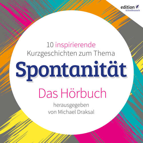 Hoerbuch Spontanität - Michael Draksal - Kai Schulz