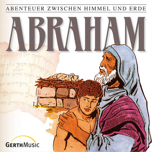 Hoerbuch 03: Abraham - Günter Schmitz - Günter Schmitz