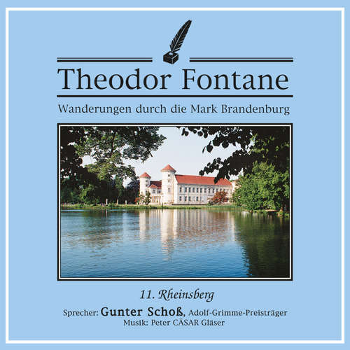 Hoerbuch Wanderungen durch die Mark Brandenburg (11) - Theodor Fontane - Gunter Schoß