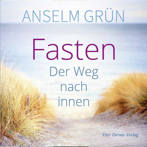 Hoerbuch Fasten - Anselm Grün - Anselm Grün