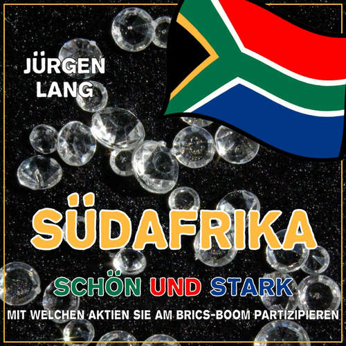 Hoerbuch SÜDAFRIKA - Schön und Stark - Jürgen Lang - Jürgen Lang