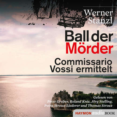 Hoerbuch Ball der Mörder - Werner Stanzl - Petra Stroux-Liederer