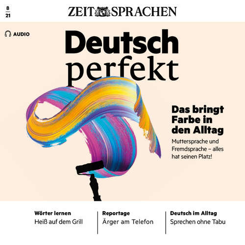 Hoerbuch Deutsch lernen Audio - Das bringt Farbe in den Alltag - Alia Begisheva - Katja Amberger
