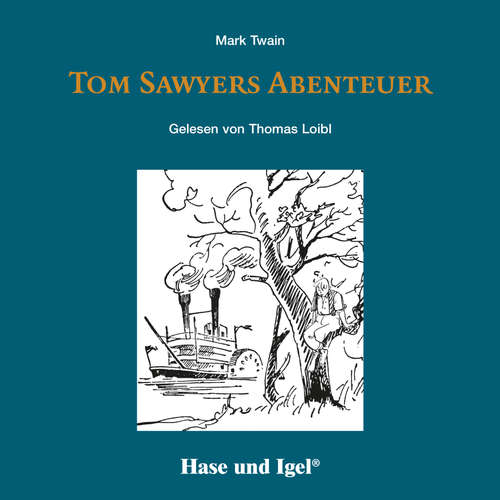 Hoerbuch Tom Sawyers Abenteuer / Hörbuch - Mark Twain - Thomas Loibl