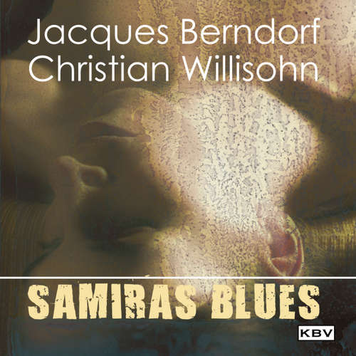 Hoerbuch Samiras Blues - Jacques Berndorf - Jacques Berndorf