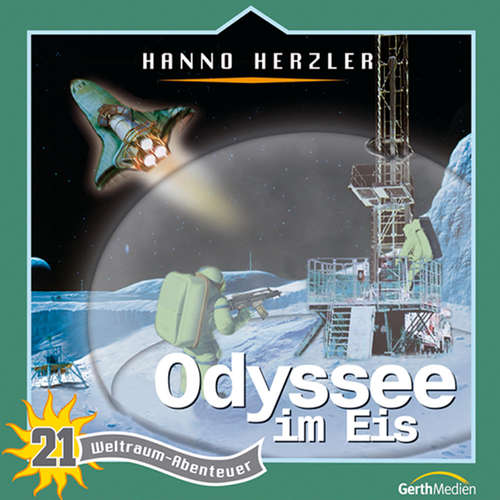 Hoerbuch 21: Odyssee im Eis - Hanno Herzler - Aji Chakiath