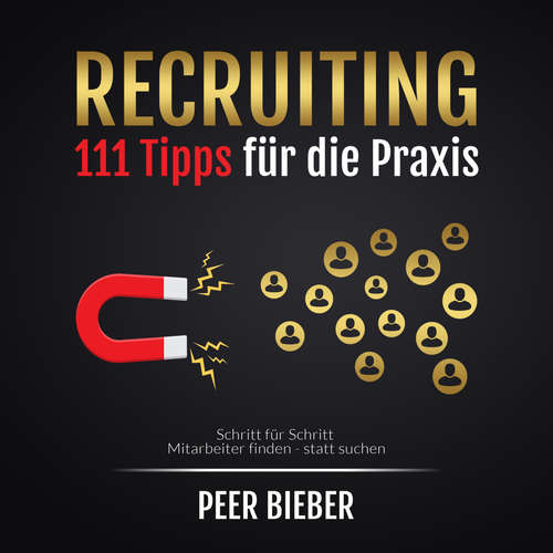 Hoerbuch Recruiting - Peer Bieber - Gordian Arneth