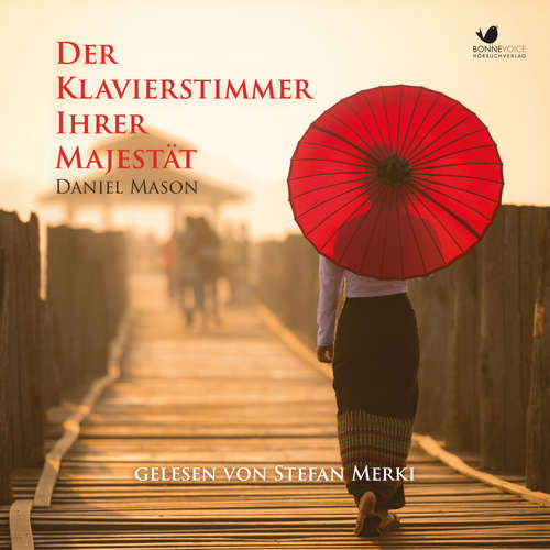 Hoerbuch Der Klavierstimmer Ihrer Majestät - Daniel Mason - Stefan Merki