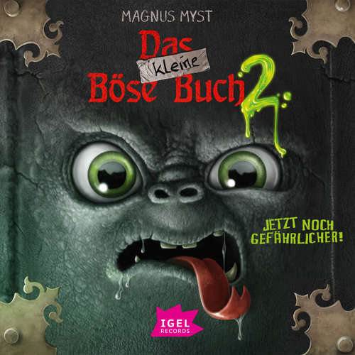 Hoerbuch Das kleine Böse Buch 2. Jetzt noch gefährlicher - Magnus Myst - Arndt Schmöle