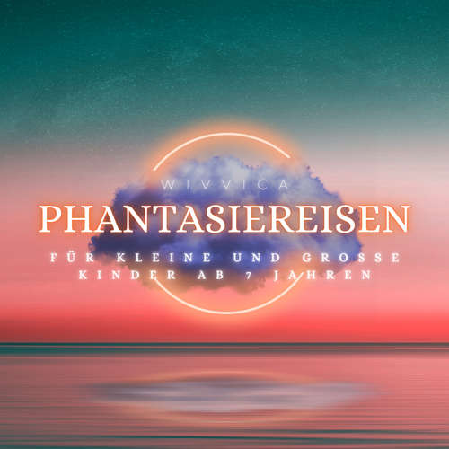 Hoerbuch Phantasiereisen - Wivvica - Wiebke Wivvica Matern