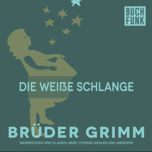 Hoerbuch Die weiße Schlange - Brüder Grimm - Thomas Dehler