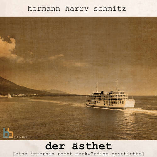 Hoerbuch Der Ästhet - Hermann Harry Schmitz - Steff Jungen