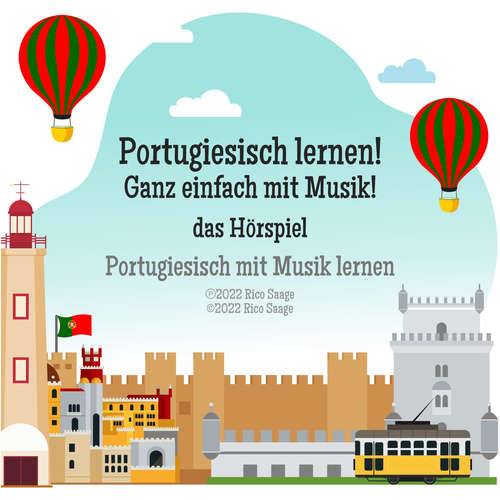 Hoerbuch Portugiesisch lernen! Ganz einfach mit Musik! das Hörspiel - Rico Saage - Senhor Guia