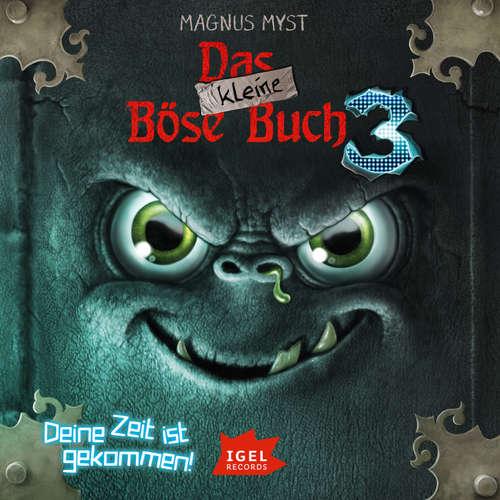 Hoerbuch Das kleine Böse Buch 3. Deine Zeit ist gekommen - Magnus Myst - Arndt Schmöle