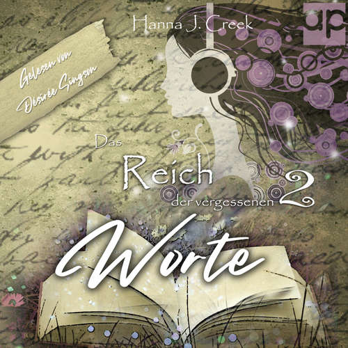 Hoerbuch Das Reich der vergessenen Worte: Zweites Buch - Hanna J. Creek - Désirée Singson